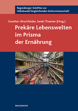 E-Book (pdf) Prekäre Lebenswelten im Prisma der Ernährung von 