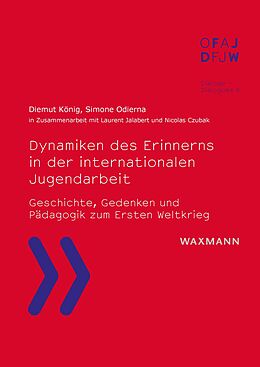 E-Book (pdf) Dynamiken des Erinnerns in der internationalen Jugendarbeit von Diemut König, Simone Odierna