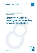 E-Book (pdf) Variation im Deutschen: Grundlagen und Vorschläge für den Regelunterricht von Monika Dannerer, Inci Dirim, Marion Döll