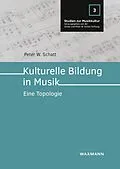 E-Book (pdf) Kulturelle Bildung in Musik von Peter W. Schatt