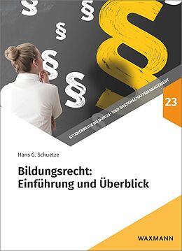 E-Book (pdf) Bildungsrecht: Einführung und Überblick von Hans G. Schuetze