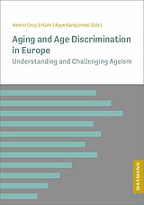 eBook (pdf) Aging and Age Discrimination in Europe de 
