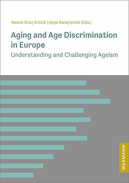 E-Book (pdf) Aging and Age Discrimination in Europe von 