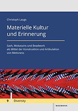 E-Book (pdf) Materielle Kultur und Erinnerung von Christoph Laugs