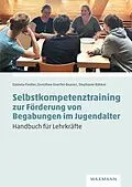 E-Book (pdf) Selbstkompetenztraining zur Förderung von Begabungen im Jugendalter von Stephanie Bähker, Dorothee Doerfel-Baasen, Daniela Fiedler