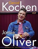 Fester Einband Genial kochen mit Jamie Oliver von Jamie Oliver