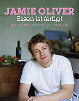 Fester Einband Essen ist fertig! von Jamie Oliver
