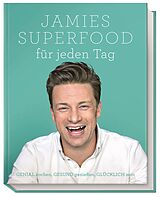 Fester Einband Jamies Superfood für jeden Tag von Jamie Oliver