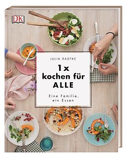 Fester Einband 1x kochen für ALLE von Julia Radtke