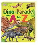 Fester Einband Dino-Parade von A bis Z von Dustin Growick