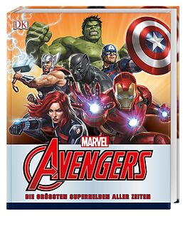 Fester Einband MARVEL Avengers Die größten Superhelden aller Zeiten von Scott Beatty, Alan Cowsill, Alastair Dougal