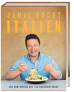 Fester Einband Jamie kocht Italien von Jamie Oliver