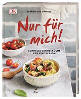 Fester Einband Nur für mich! von Sabrina Sue Daniels