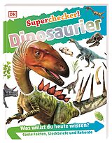 Kartonierter Einband Superchecker! Dinosaurier von Andrea Mills