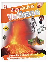 Kartonierter Einband Superchecker! Vulkane von Maria Gill