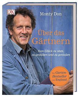 Fester Einband Über das Gärtnern von Monty Don