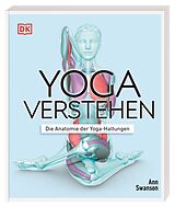 Kartonierter Einband Yoga verstehen von Ann Swanson