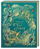 Fester Einband Wundervolle Welt der Tiere von Ben Hoare