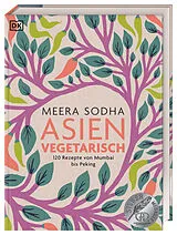 Fester Einband Asien vegetarisch von Meera Sodha