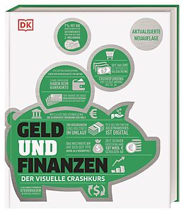 Fester Einband #dkinfografik. Geld und Finanzen von Marianne Curphey, Emma Lunn, James Meadway