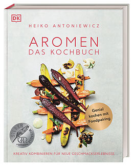 Fester Einband Aromen  Das Kochbuch von Heiko Antoniewicz
