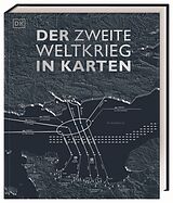 Fester Einband Der Zweite Weltkrieg in Karten von Simon Adams, Tony Allan, Kay Celtel