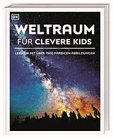 Fester Einband Wissen für clevere Kids. Weltraum für clevere Kids von 