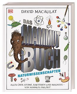 Fester Einband Das Mammut-Buch Naturwissenschaften von David Macaulay