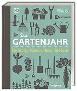 Fester Einband Das Gartenjahr von Ian Spence