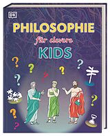 Fester Einband Wissen für clevere Kids. Philosophie für clevere Kids von Robert Fletcher, Paola Romero, Marianne u a Talbot