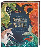 Fester Einband Magische Fabelwesen und mythische Kreaturen von Stephen Krensky