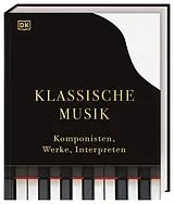 Fester Einband Klassische Musik von Marcus Weeks, Robert Ainsley, Duncan Barker