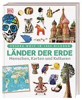 Fester Einband Unsere Welt in 1000 Bildern. Länder der Erde von Andrea Mills