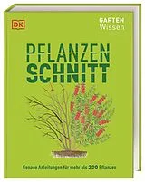 Kartonierter Einband Gartenwissen Pflanzenschnitt von Andrew Mikolajski