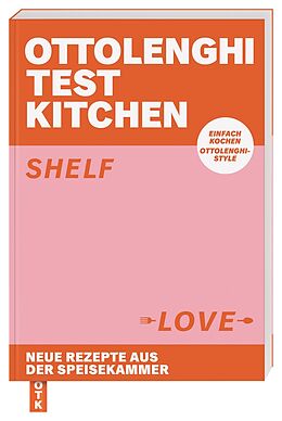 Kartonierter Einband Ottolenghi Test Kitchen  Shelf Love von Yotam Ottolenghi, Noor Murad