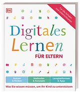 Kartonierter Einband Digitales Lernen für Eltern von Joachim Knaf