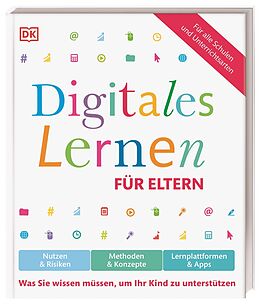 Kartonierter Einband Digitales Lernen für Eltern von Prof. Dr. Joachim Knaf