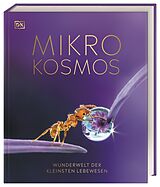 Fester Einband Mikrokosmos - Wunderwelt der kleinsten Lebewesen von Derek Harvey, Dr. Elizabeth Wood, Michael Scott
