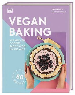 Fester Einband Vegan Baking von Jérôme Eckmeier, Daniela Lais