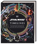 Fester Einband Star Wars Timelines von Kristin Baver, Jason Fry, Cole Horton