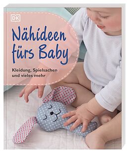 Kartonierter Einband (Kt) Nähideen fürs Baby von 