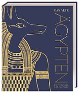 Fester Einband Das alte Ägypten von Steven Snape