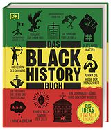 Fester Einband Big Ideas. Das Black-History-Buch von Paula Akpan, Mireille Harper, Keith Lockhart