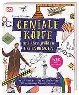 Fester Einband Geniale Köpfe und ihre größten Erfindungen von Robert Winston