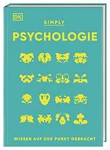 Fester Einband SIMPLY. Psychologie von Steve Parker, Andrew Szudek, Merrin Lazyan