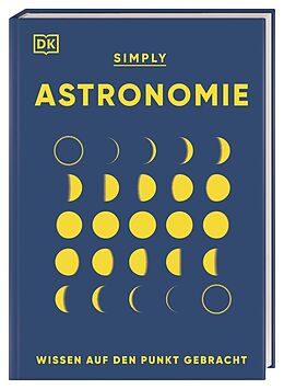 Fester Einband SIMPLY. Astronomie von Abigail Beall, Philip Eales, Anton Vamplew