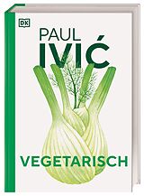 Fester Einband Vegetarisch von Paul Ivic