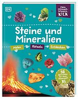 Kartonierter Einband Mein Mitmach-Wissens-Kick. Steine und Mineralien von 