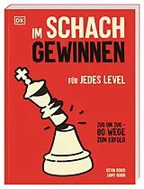Kartonierter Einband Im Schach gewinnen von Kévin Bordi, Samy Robin