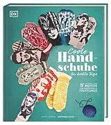 Fester Einband Coole Handschuhe für kalte Tage von Lotta Lundin